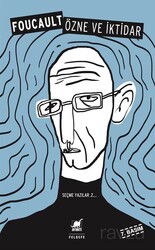 Özne ve İktidar / Seçme Yazılar 2 - Ayrıntı Yayınları