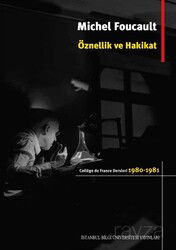 Öznellik ve Hakikat - İstanbul Bilgi Üniversitesi Yayınları