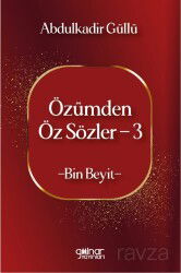 Özümden Öz Sözler 3 - Gülnar Yayınları