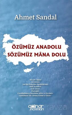 Özümüz Anadolu / Sözümüz Mana Dolu - 1