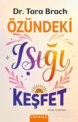 Özündeki Işığı Keşfet - 1