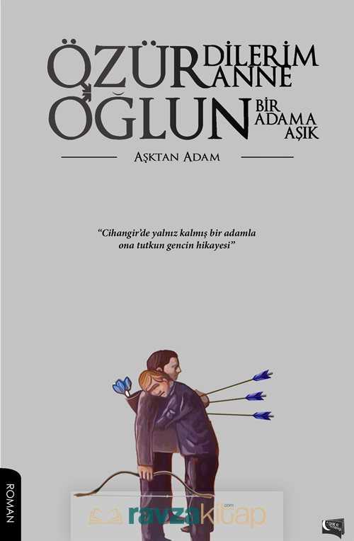 Özür Dilerim Anne Oğlun Bir Adama Aşık - Gece Kitaplığı