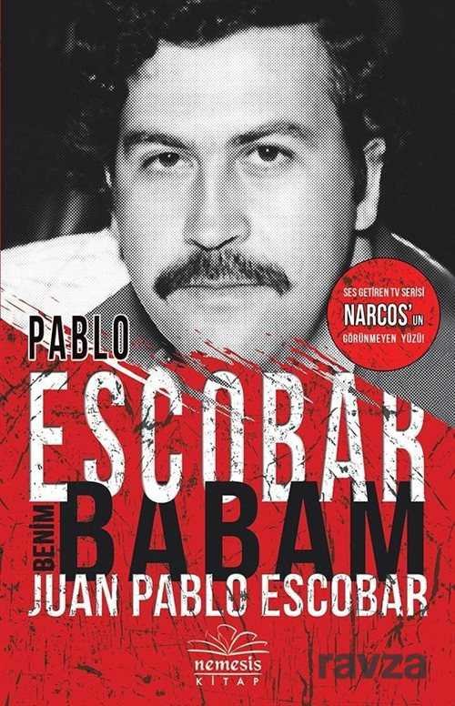 Pablo Escobar Benim Babam (Karton Kapak) - 1