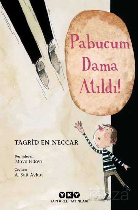 Pabucum Dama Atıldı! - Yapı Kredi Yayınları