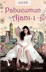 Pabucumun Ajanı 1 (Karton Kapak) - Ephesus Yayınları