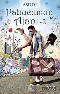 Pabucumun Ajanı -2 - Ephesus Yayınları