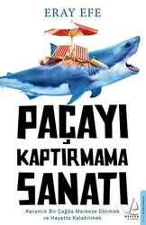 Paçayı Kaptırmama Sanatı - Destek Yayınları