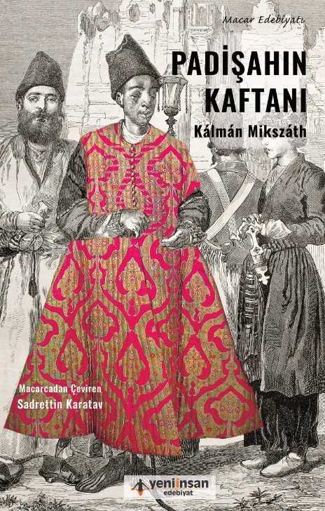 Padişahın Kaftanı - Yeni İnsan Yayınevi