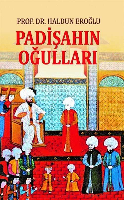 Padişahın Oğulları - Berikan Yayınevi