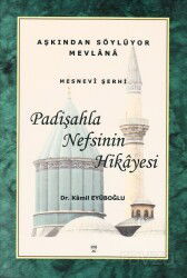 Padişahla Nefsinin Hikayesi - MSB Safa Yayın Dağıtım
