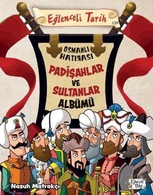 Padişahlar ve Sultanlar Albümü - 1