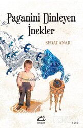 Paganini Dinleyen İnekler - İletişim Yayınları