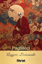 Pagliacci Opera Klasikleri: 37 - Fihrist Kitap