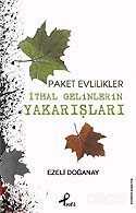 Paket Evlilikler / İthal Gelinlerin Yakarışları - 2