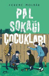 Pal Sokağı Çocukları - Fark Çocuk