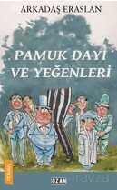 Pamuk Dayı ve Yeğenleri - 1