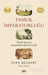 Pamuk İmparatorluğu - Say Yayınları