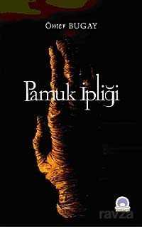 Pamuk İpliği - Liman Yayın - Reklam Ltd. Şti.