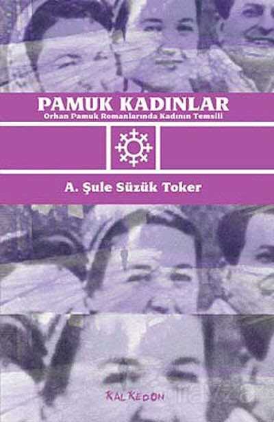 Pamuk Kadınlar - Kalkedon Yayınları