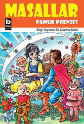 Pamuk Prenses / Masallar - Bilgi Yayınevi Çocuk Kitapları