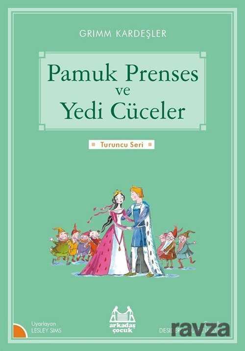 Pamuk Prenses ve Yedi Cüceler / Turuncu Seri - Arkadaş Yayınları