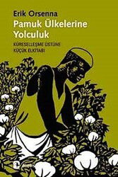 Pamuk Ülkelerine Yolculuk - Metis Yayınları