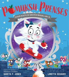 Pamuksu Prenses / Cesur Kalpler İçin Peri Masalları 3 - Okuyan Us Yayın