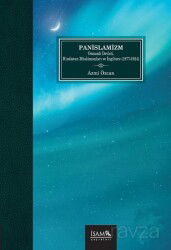 Pan-İslamizm / Osmanlı Devleti Hindistan Müslümanları ve İngiltere (1877-1924) - İSAM / İslam Araştırmaları Merkezi
