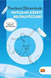 Pandemi Döneminde Mutluluk Düzeyi Belirleyicileri - Nobel Bilimsel