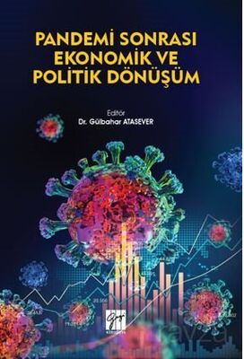 Pandemi Sonrası Ekonomik ve Politik Dönüşüm - 1