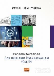 Pandemi Sürecinde Özel Okullarda İnsan Kaynakları Yönetimi - 1