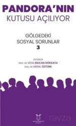 Pandora'nın Kutusu Ac¸ılıyor - Akademisyen Kitabevi
