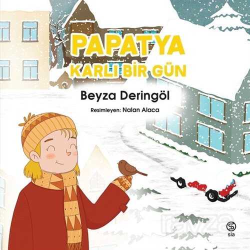Papatya Karlı Bir Gün - Sia Kitap
