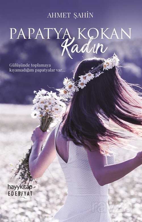 Papatya Kokan Kadın - Hayy Kitap