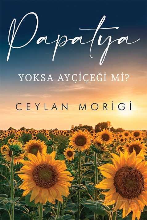 Papatya Yoksa Ayçiçeği mi? - 1