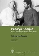 Papa'ya Komplo - 1