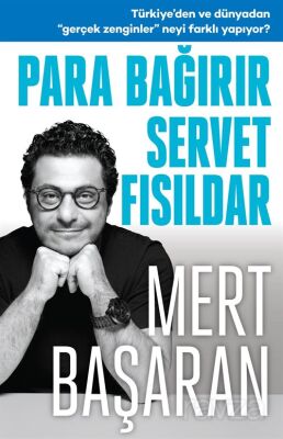 Para Bağırır Servet Fısıldar - 1