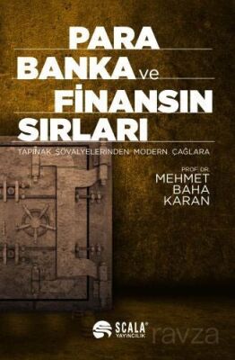 Para Banka ve Finansın Sırları Tapınak Şövalyelerinden Modern Çağlara - 1