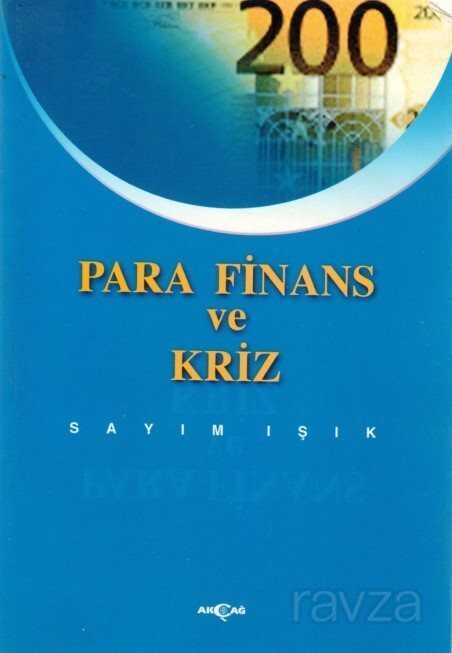 Para Finans ve Kriz - Akçağ Yayınları