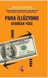 Para İllüzyonu - Klaros Yayınları