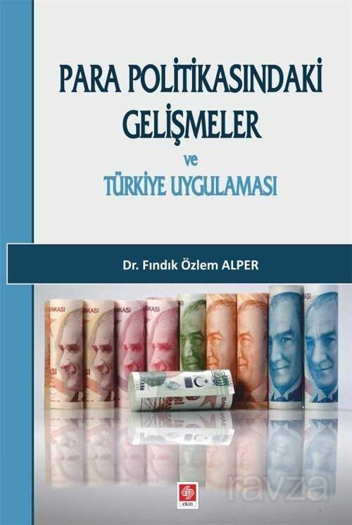 Para Politikasındaki Gelişmeler ve Türkiye Uygulaması - 1