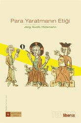 Para Yaratmanın Etiği (Karton Kapak) - Liberus