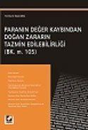 Paranın Değer Kaybından Doğan Zararın Tazmin Edilebilirliği - 1