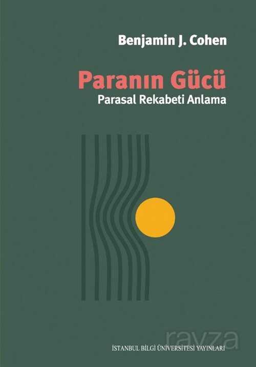Paranın Gücü - İstanbul Bilgi Üniversitesi Yayınları