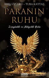 Paranin Ruhu / Zenginlik ve Bilgelik Yolu - Ceres Yayınları