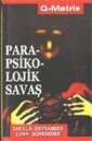 Parapsikolojik Savaş - Q Matris Yayınları