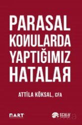 Parasal Konularda Yaptığımız Hatalar - Scala Yayıncılık