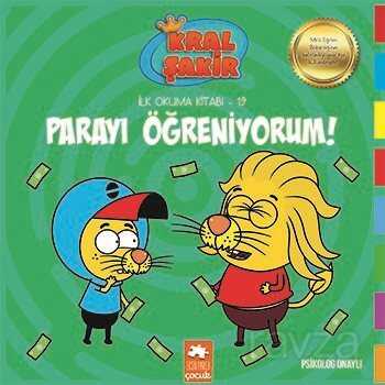 Parayı Öğreniyorum / Kral Şakir İlk Okuma Kitabı 19 - Eksik Parça Çocuk