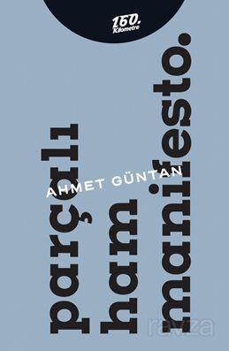 Parçalı Ham Manifesto. - 1