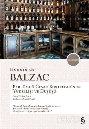 Parfümcü Cesar Birotteau'nun Yükselişi ve Düşüşü - Everest Yayınları